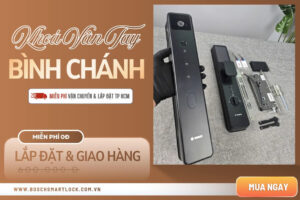 Khoá cửa vân tay điện tử Bình Chánh lắp đặt sửa chữa tận nơi chính hãng
