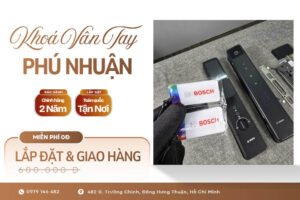 Khoá cửa vân tay điện tử Phú Nhuận lắp đặt sửa chữa tận nơi chính hãng