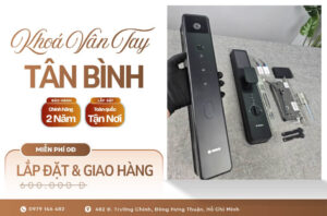 Khoá cửa vân tay điện tử Tân Bình lắp đặt sửa chữa tận nơi chính hãng