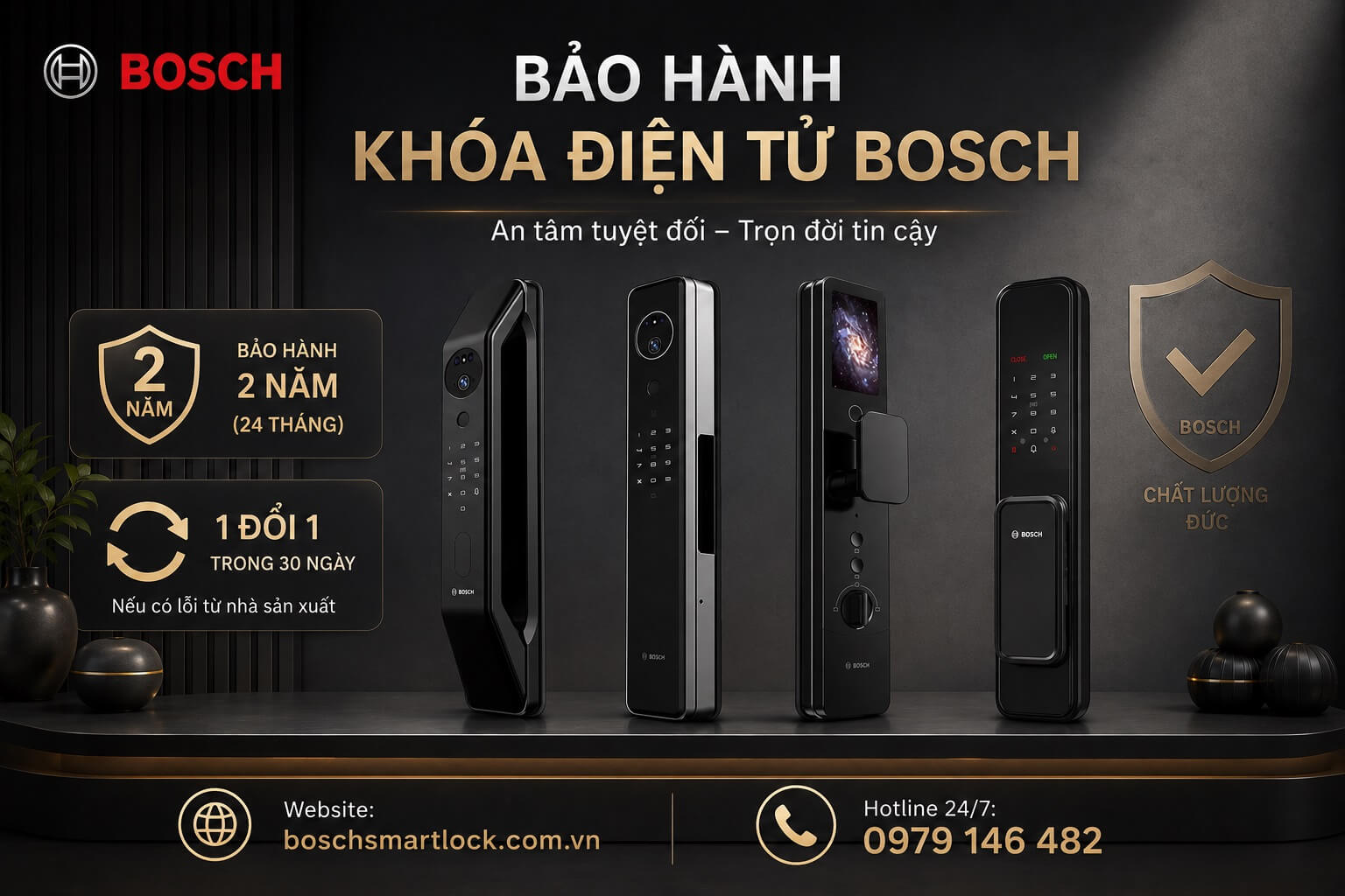 Bảo hành khóa điện tử Bosch 24 tháng, 1 đổi 1 trong 30 ngày