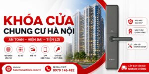Khóa cửa chung cư Hà Nội an toàn, hiện đại và tiện lợi với công nghệ mở khóa thông minh từ thương hiệu Bosch