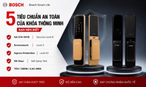 5 tiêu chuẩn an toàn của khóa thông minh Bosch bạn nên biết